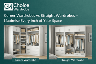 Corner Wardrobes vs Straight Wardrobes – Maximise Every Inch of Your Space